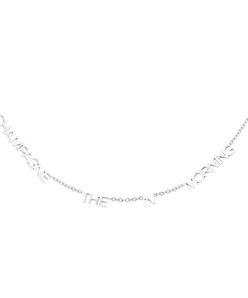 Ketting-Champange-In-The-Morning-zilver-zilveren-tekst-kettingen-qoute-necklage-trendy-yehwang-kettingen-kopen-Photoroom