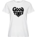Wit Shirt Good TImes wite dames strech t shirts tops wollen aplicatie tekst By CLara tops truitjes kopen bestellen -Photoroom